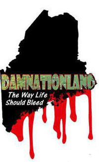 Damnationland: The Way Life Should Bleed
