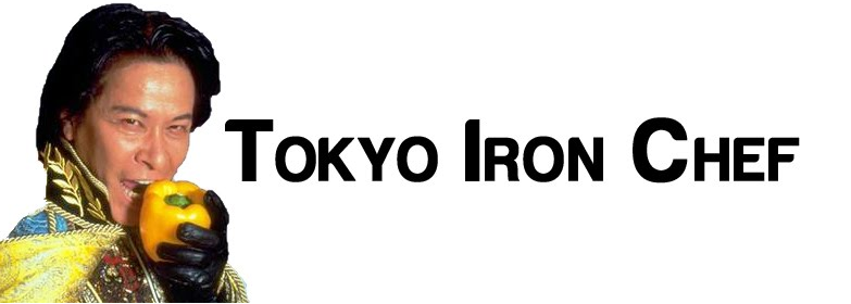 Tokyo Iron Chef