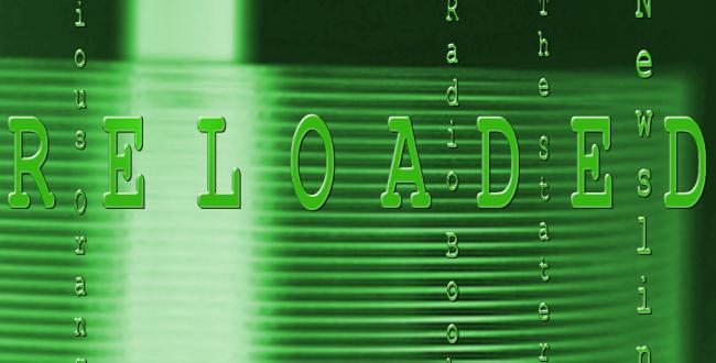 RELOADED!
