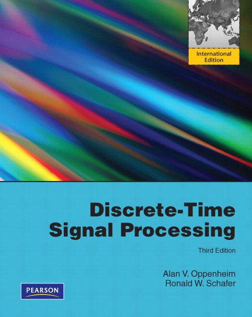 Discrete Time Signal Processing 3rd ed by Oppenheim, Schafer ....rar