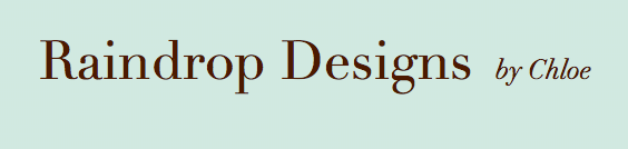 Raindrop Designs by Chloe