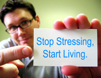 [stop_stressing_start_living.jpg]