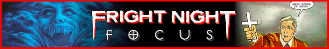 Fright Night Focus - Est. March 10, 2008