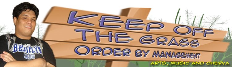 KEEP OFF THE GRASS ORDER BY MANAGEMENT