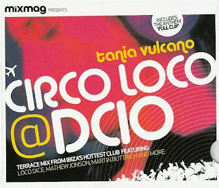 VA - Mixmag Presents - Circo Loco At DC10 mixed by Tania Vulcano - MAG - 2007