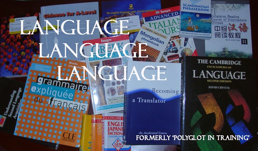 Language, Language, Language