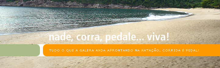 Nade, corra, pedale...viva!