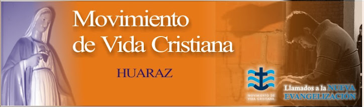 Movimiento de Vida Cristiana - Huaraz
