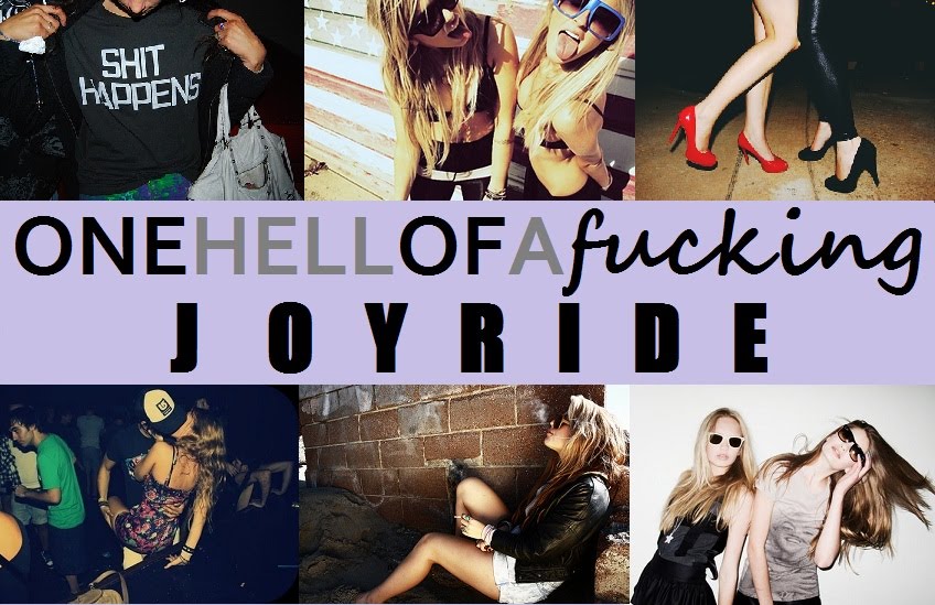 One hell of a joyride,