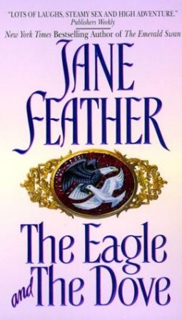 Eagle and the Dove Jane Feather