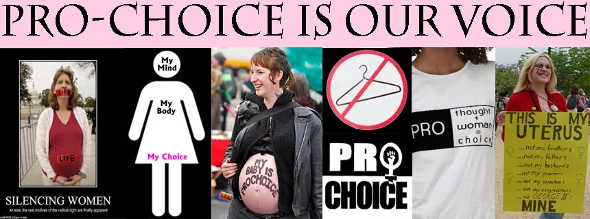 Pro-choice is Our Voice