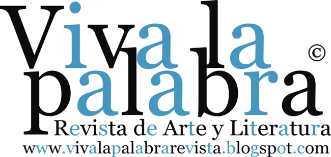 Viva la Palabra Revista de Arte y Literatura