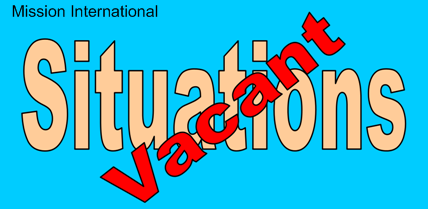 Mission International - Situations Vacant