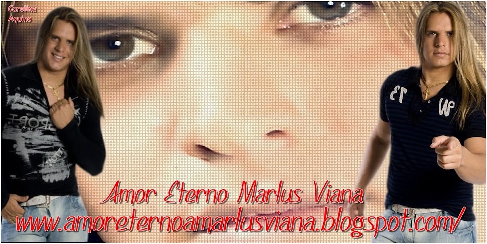 Fã Club Amor Eterno Marlus Viana