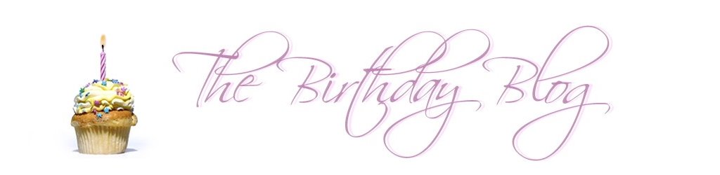 The Birthday Blog