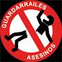 NO a los guardarraíles asesinos