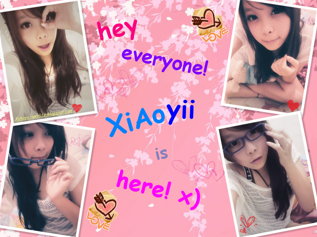 welcome to xiaoyii's life ♥ x)
