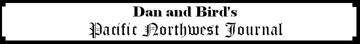 Dan and Bird's Pacific Northwest Journal-News