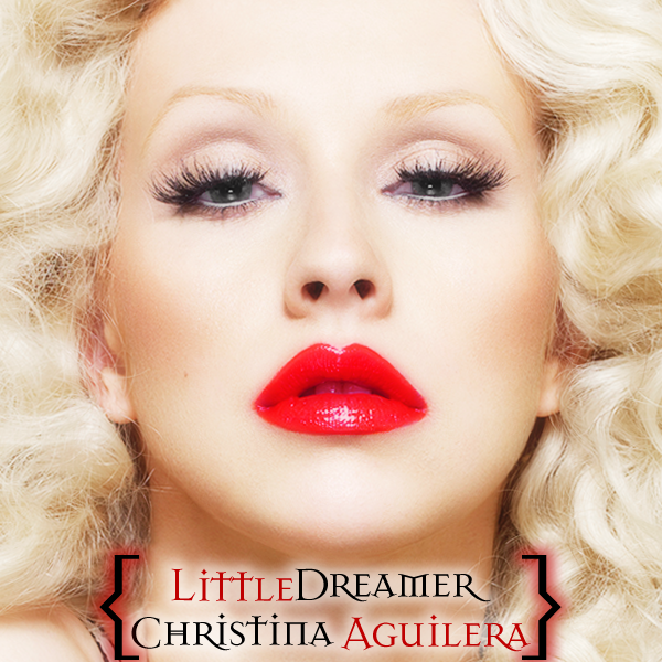 Christina Aguilera Little Dreamer Christina Aguilera Little Dreamer