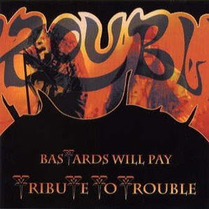 DISCOS DE VERSIONES A+Tribute+To+Trouble+-+Bastards+Will+Pay