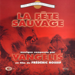 La Fête Sauvage (CAM, CD)
