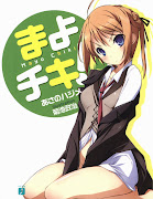Mayo Chiki! is a light novel series by Asano Hajime and illustrated by . (mc )