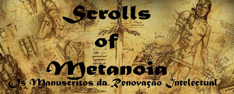 Scrolls of Metanoia