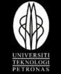 UNIVERSITI TEKNOLOGI PETRONAS