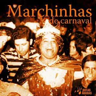 Marchinhas de Carnaval Marchinhas Marchinhas de Carnaval