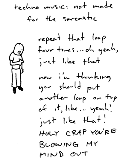[techno-music-for-the-sarcastic.gif]
