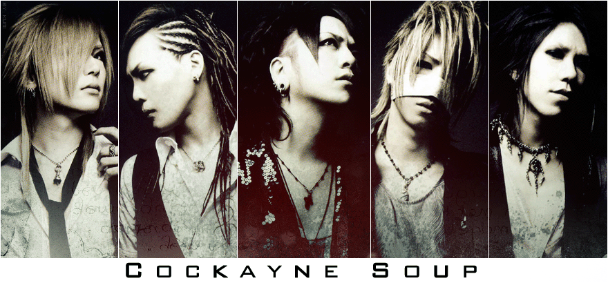 ✖ [CS] ~ Cockayne Soup ✖ the GazettE ~ Traducciones ~