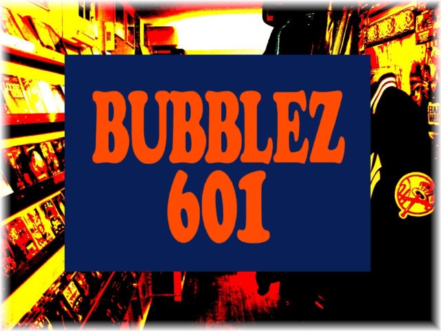 BUBBLEZ601