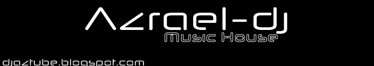 Azrael Dj Music House