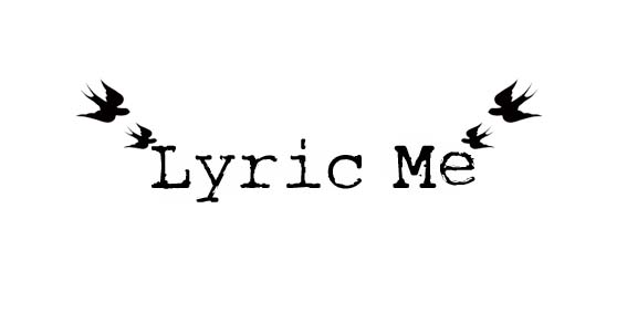 Lyric Me
