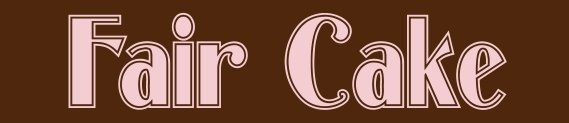 Fair Cake