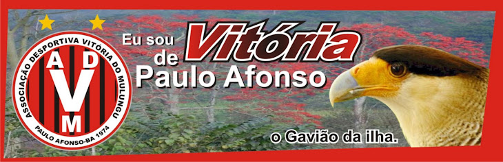 VITORIA de Paulo Afonso