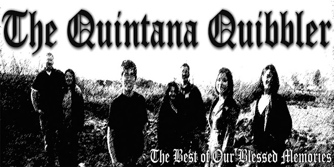 The Quintana Quibbler