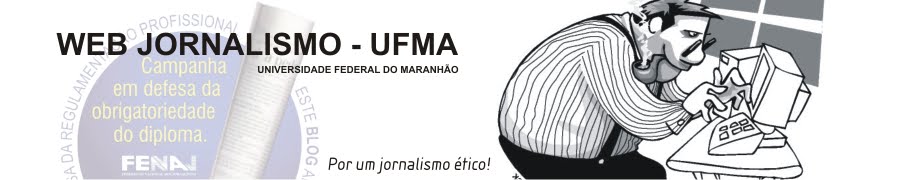 Web Jornalismo - UFMA