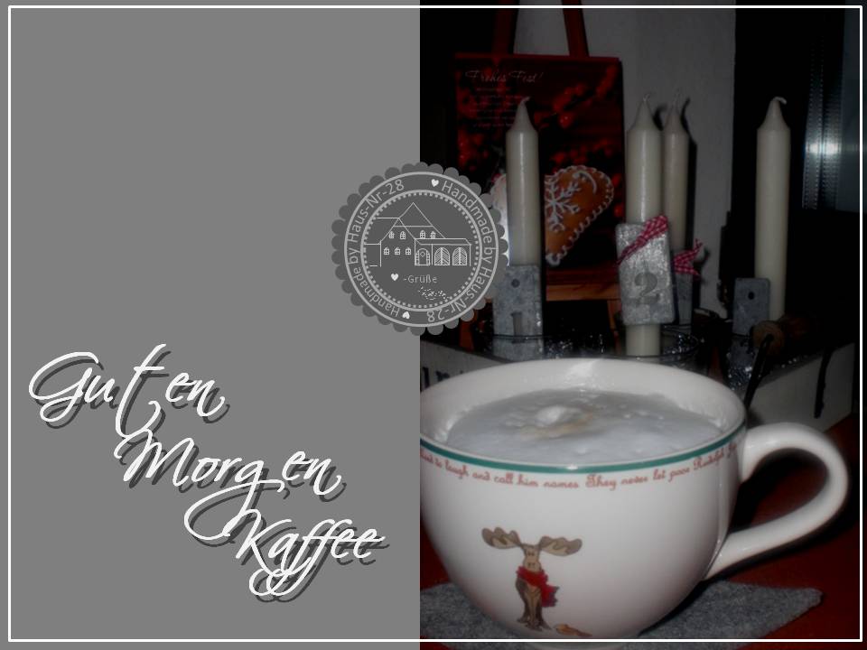 Haus Nr 28 Guten Morgen Kaffee