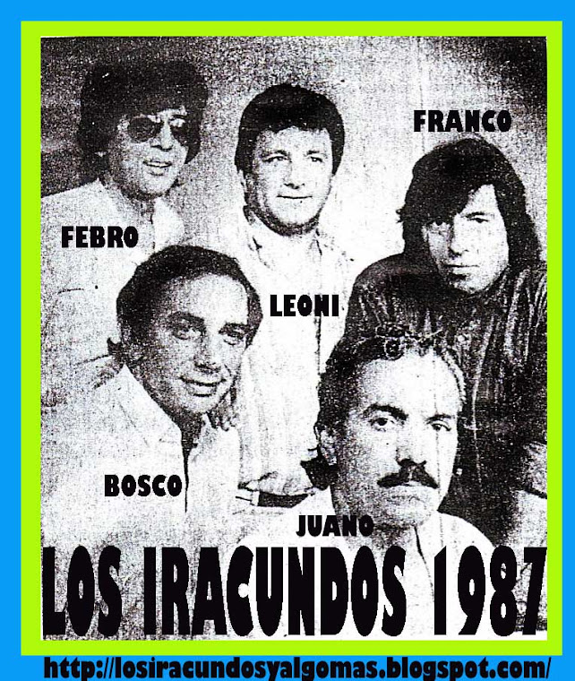 LOS IRACUNDOS 1987