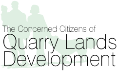 The Concerned Citizens of Quarry Lands Development