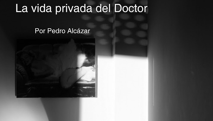 La vida privada del Doctor
