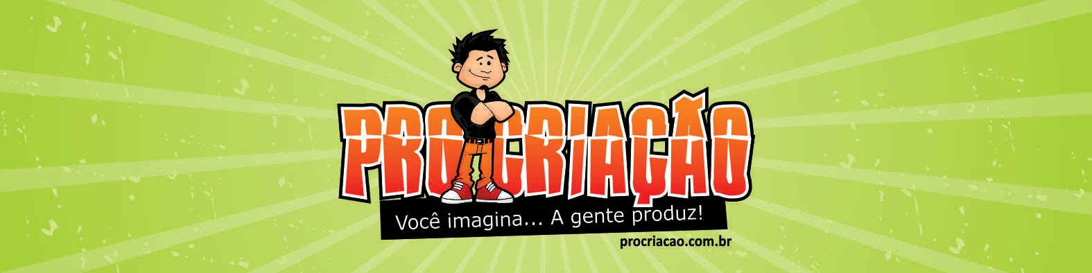 PRO CRIAÇÃO | VOCÊ IMAGINA... A GENTE PRODUZ!