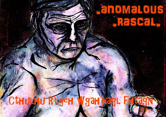 Anomalous Rascal