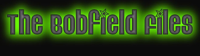 The Bobfield Files