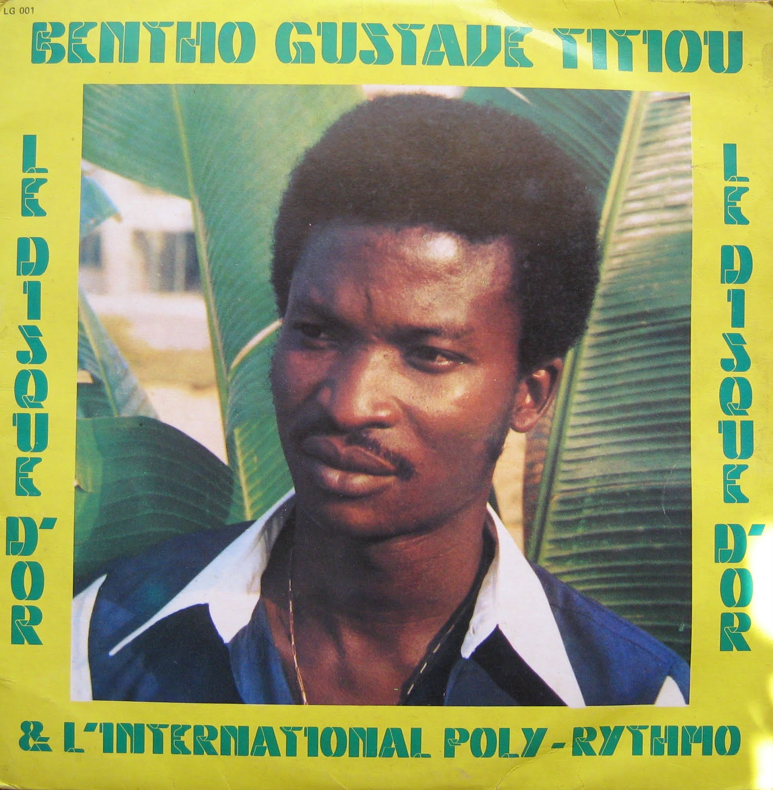 Bentho Gustave Titiou LInternational Poly Rythmo Le Disque DOr Bentho Gustave Titiou LInternational Poly Rythmo Le Disque DOr