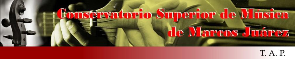 Conservatorio Superior de Música de Marcos Juárez // T. A. P.