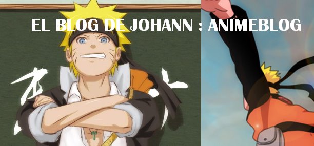 El Blog De Johann : AnimeBlog
