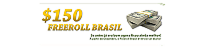 $150 FREEROLL BRASIL