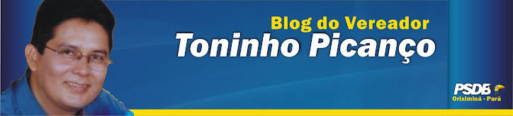 Blog do Vereador Toninho Picanço.